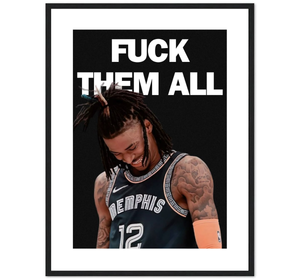 Ja Morant - Fuck Them All