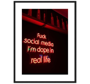 I'm Dope In Real Life