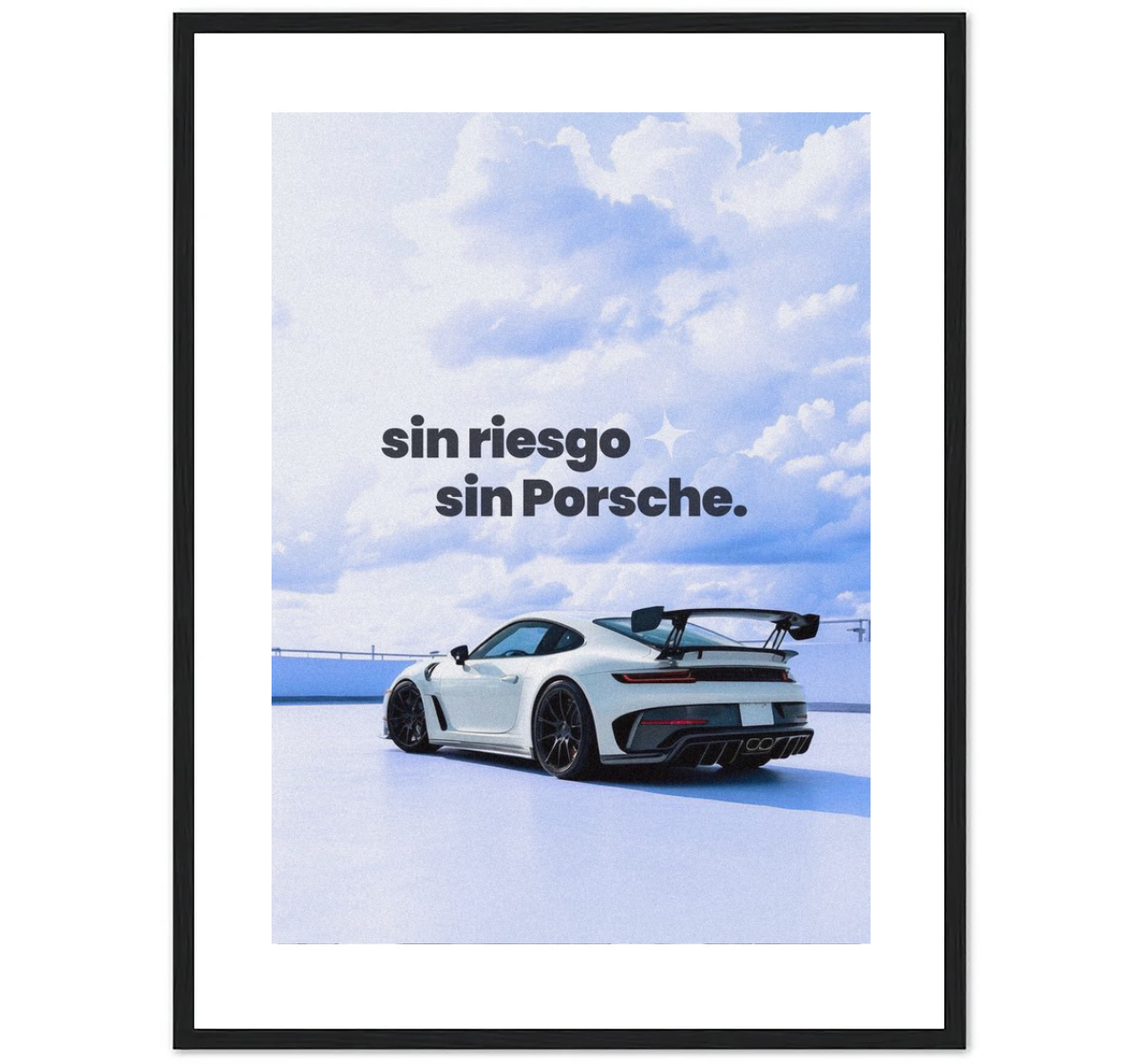 sin riesgo sin Porsche.