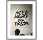 Need Money For a Porsche