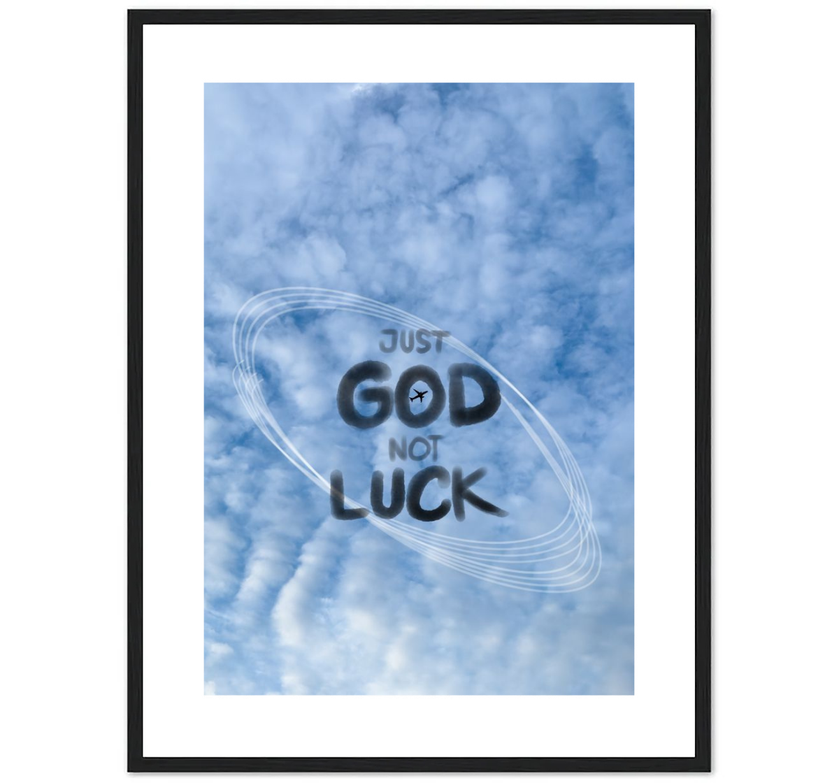 JUST GOD NOT LUCK