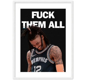 Ja Morant - Fuck Them All