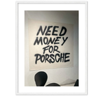 Need Money For a Porsche