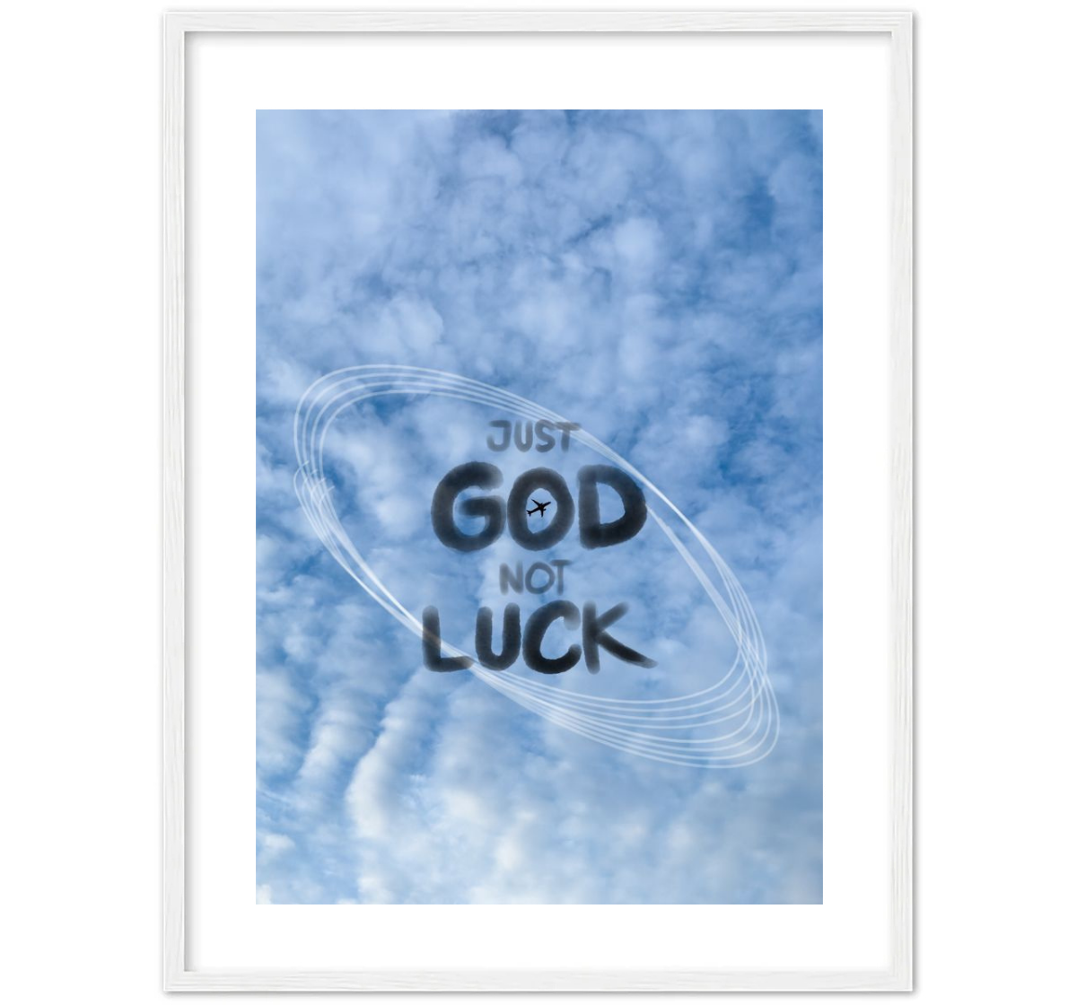 JUST GOD NOT LUCK