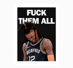 Ja Morant - Fuck Them All