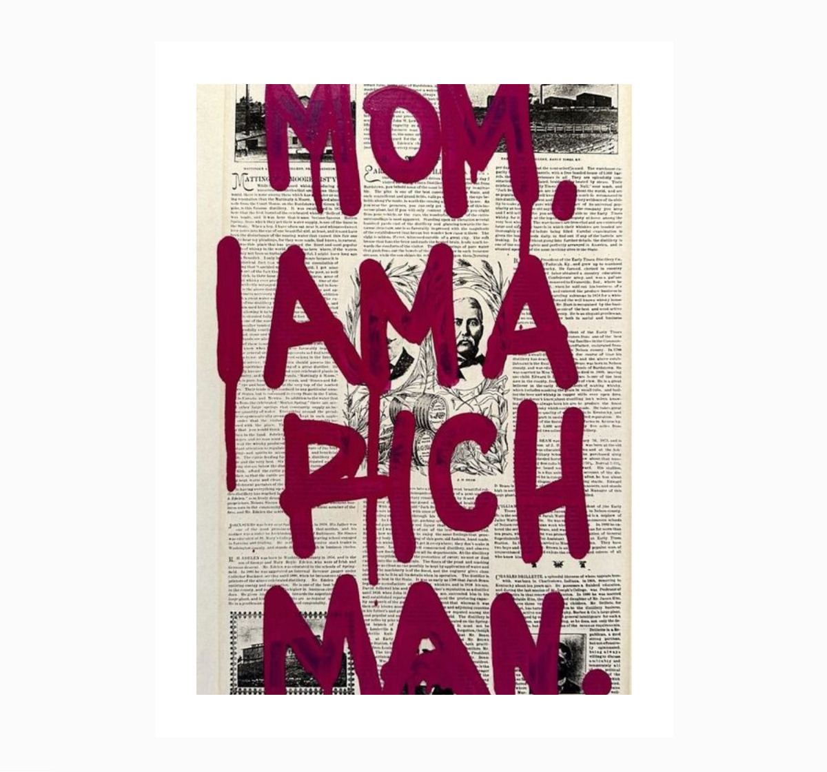 MOM, I AM A RICH MAN.