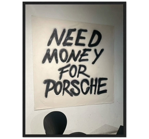 Need Money For a Porsche
