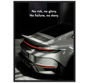 No Risk, No Glory - No Failure, No Story