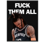 Ja Morant - Fuck Them All