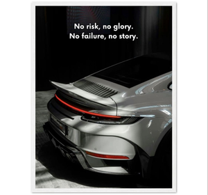 No Risk, No Glory - No Failure, No Story