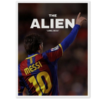 Messi - The Alien