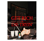 Get Rich or Die Tryin'