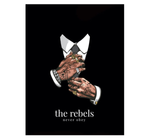 The Rebels Never Obey