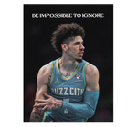 Be Impossible To Ignore