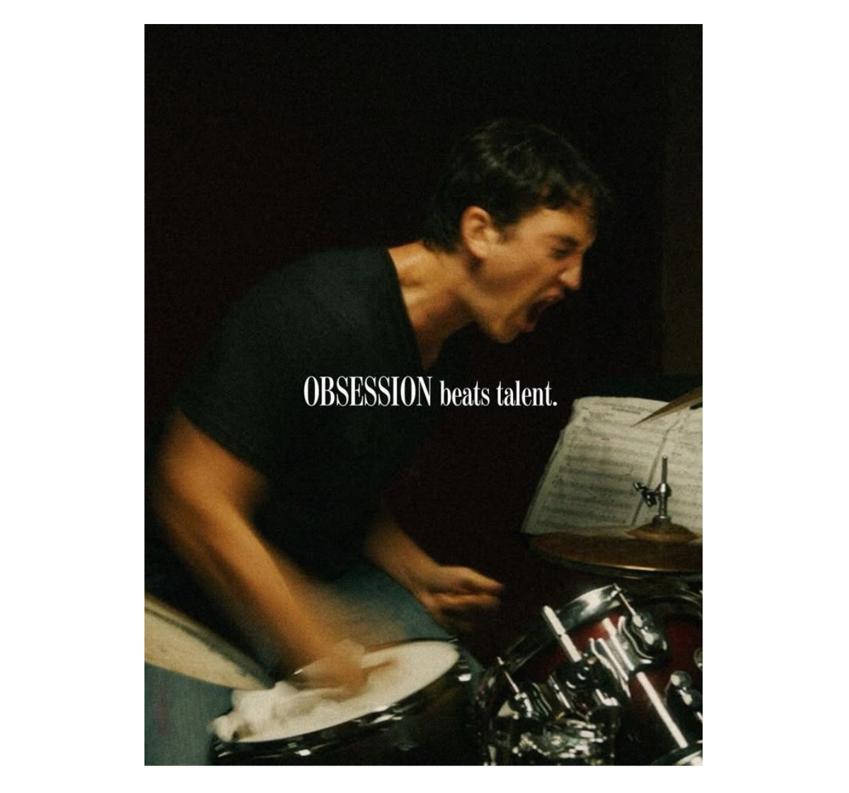 Obsession beats talent