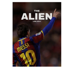 Messi - The Alien